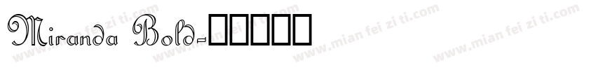 Miranda Bold字体转换